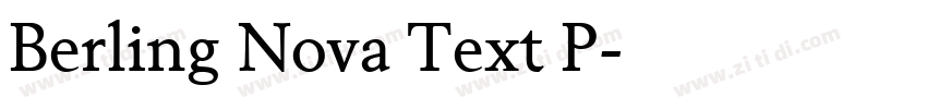 Berling Nova Text P字体转换 Berling Nova Text P字体转换